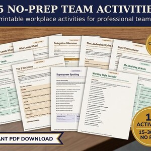 May include: A collection of printable workplace activity sheets titled 15 NO-PREP TEAM ACTIVITIES. The documents include titles like Know Your Team, The 5 Decisions, Superpower Spotting, and Working Style Decoder, featuring instructions and lists for professional teams.