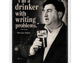 Brendan Behan Quote Framed Poster – “I’m a Drinker With Writing Problems” Irish Literary Wall Art