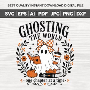 May include: A digital graphic design featuring a white ghost wearing an orange and white checkered bow, holding an open book and a coffee cup. The design includes a pumpkin, stacked books, and floral vines with the text GHOSTING THE WORLD one chapter at a time.
