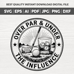 Pode incluir: Um design gráfico circular em preto e branco com um taco de golfe, uma bola de golfe e um copo de líquido com cubos de gelo. O texto diz OVER PAR & UNDER THE INFLUENCE. O design inclui raios de sol e uma paisagem de relva ao fundo.