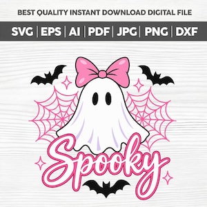 May include: A digital graphic design featuring a white ghost with a pink bow, surrounded by pink spider webs, black bats, and small star accents. The word Spooky is written in a pink script font at the bottom. Includes text: BEST QUALITY INSTANT DOWNLOAD DIGITAL FILE SVG EPS AI PDF JPG PNG DXF.