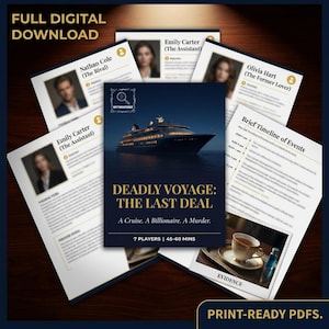 Könnte beinhalten: Ein digitales Download-Produkt mit dem Titel "Deadly Voyage: The Last Deal" mit einer Illustration eines Kreuzfahrtschiffs. Es enthält Charakterprofile, eine Zeitleiste und Beweise. Das Spiel ist für 7 Spieler konzipiert und dauert 45-60 Minuten. Der Text "Full Digital Download" und "Print-Ready PDFs" sind ebenfalls sichtbar.