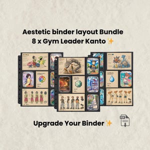 May include: Aesthetic binder layout bundle featuring 8 Gym Leader Kanto designs. The image shows binder pages with various illustrations and Japanese text. The text "Upgrade Your Binder" is also visible.