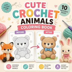 May include: A colorful book cover with the title "Cute Crochet Animals Coloring Book." The cover features a before-and-after comparison of a crochet bear, along with crochet fox and bunny figures. The design includes text elements like "Relaxing & Fun" and "Instant Download PDF File."