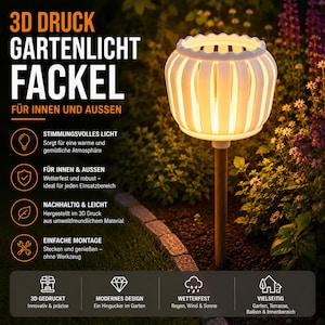 May include: A 3D printed garden torch light featuring a white, ribbed, bowl-shaped lamp head mounted on a brown wooden stake. The text 3D DRUCK GARTENLICHT FACKEL FÜR INNEN UND AUSSEN is displayed alongside icons and text detailing features like weather resistance.