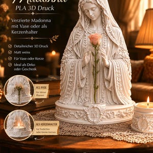 May include: A matte white 3D printed Madonna statue featuring intricate floral detailing on the robes. The figure holds a clear glass tube for a single flower or functions as a candle holder. Text on the image includes Madonna, PLA 3D Druck, and descriptive German labels regarding its use as a vase or candle holder.