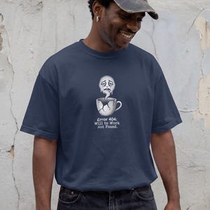 Error 404 Will to Work Not Found | T-Shirts für Infomatiker | Internet Menschen | Müde & Kaffe | Morgenmuffel | Arbeitskollege | Büro Shirt
