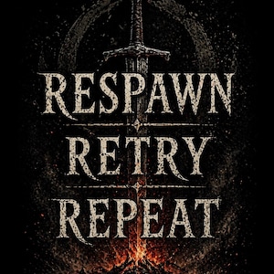 Maglietta Spada della Rinascita e della Risolutezza, Maglietta Respawn Retry Repeat, Maglietta Dark Fantasy per giocatori, Regalo per giocatori di ruolo, Maglietta per giocatori hardcore
