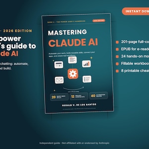 May include: A digital book cover titled Mastering Claude AI, 2026 Edition by Gerald V. De Los Santos. The dark teal cover features orange text, a central gear icon with connected workflow symbols, and lists 20 ready-made skills, 12 project starter kits, and 40 automation recipes.