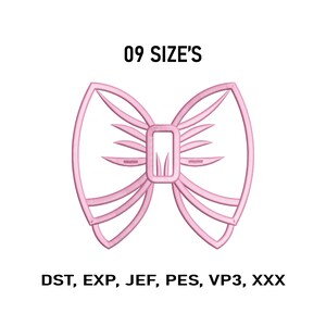 May include: A light pink bow design with the text "09 SIZE'S" at the top. The bow has a rectangular centre and multiple curved lines. Below the bow are the letters "DST, EXP, JEF, PES, VP3, XXX".