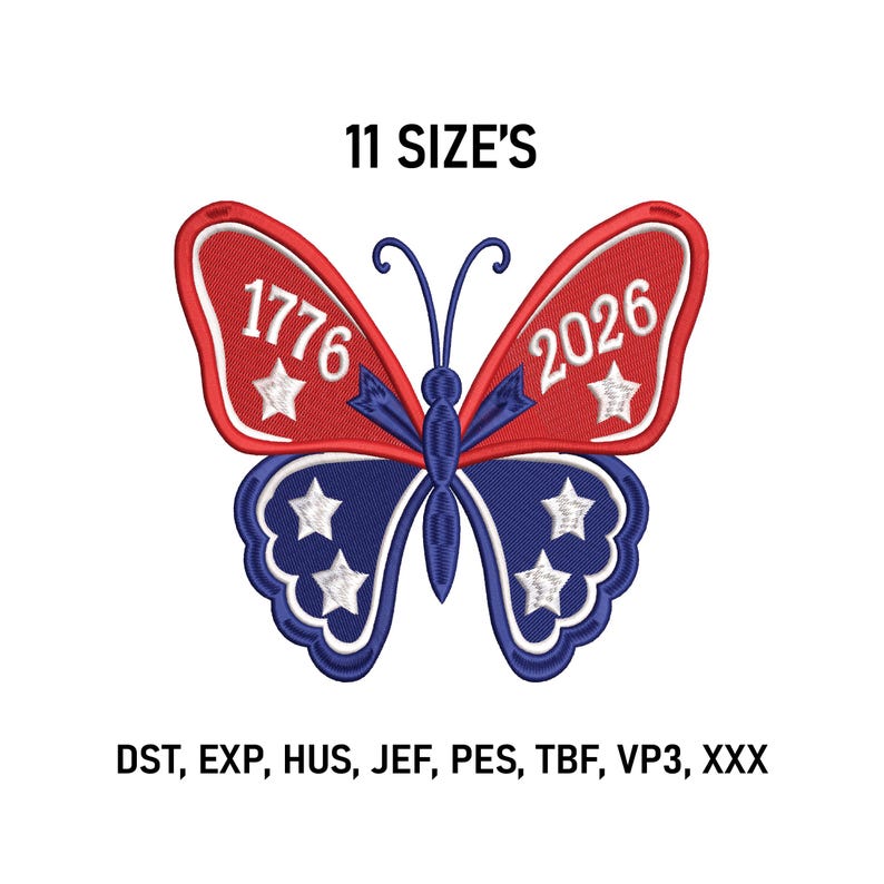 American Flag Butterfly Machine Embroidery Design, 1776-2026 USA 250 Anniversary, Patriotic 4th of July Embroidery,  PES And Other Formats, Instant Download.
