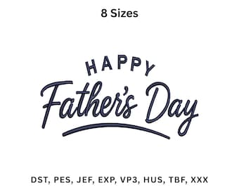 Happy Father's Day Embroidery Design, Dad Quote Embroidery File, Father's Day Gift Stitch Pattern, Digital Download.