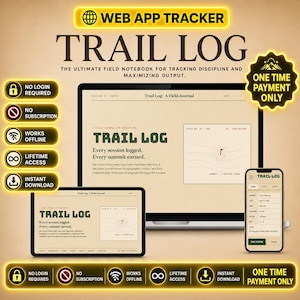 May include: A digital product display featuring the Web App Tracker Trail Log. The interface shows a field journal for tracking discipline with text including No Login Required, No Subscription, Works Offline, Lifetime Access, and Instant Download.