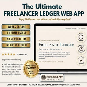 May include: A digital web application for freelancers titled Freelance Ledger, displayed on a laptop screen. The interface features sections for clients, projects, invoices, and reports. Gold badges highlight features like lifetime access, no subscription, and offline functionality.