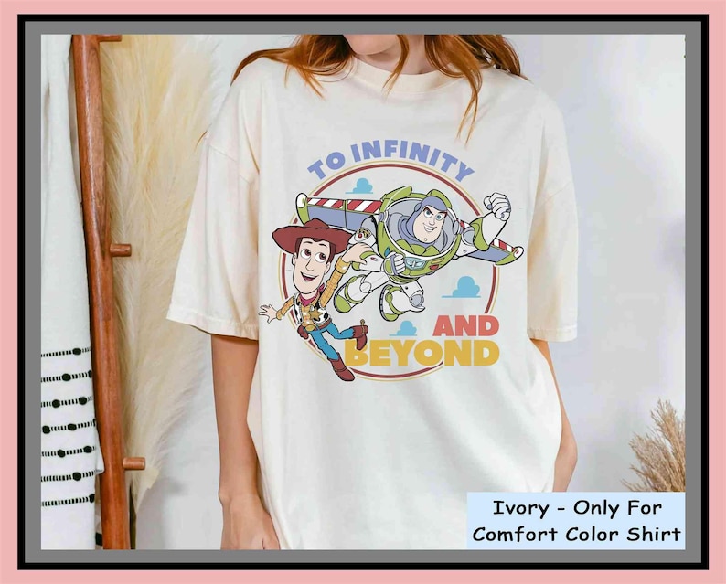 Woody Buzz Lightyear To Infinity And Beyond Comfort Colors T-shirt, Toy Story Friends Disney Shirt – Unisex T-Shirt, Hoodie, Kids Tee & Baby Romper | All Colors | Premium DTF Print
