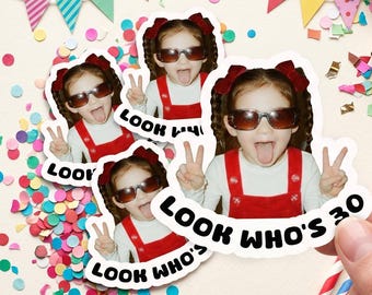 Look Who's 30 Birthday Stickers,Funny Birthday Party Decor,Retro Birthday Party Favor,Look Who's Turning 30,Personalized Birthday Stickers