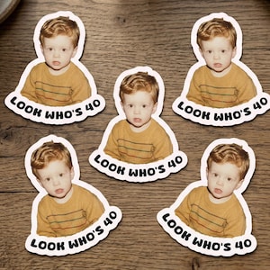 Look Who's 40 Birthday Stickers,Funny Birthday Party Decor,Retro Birthday Party Favor,Look Who’s Turning 40,Personalized Birthday Stickers image 1