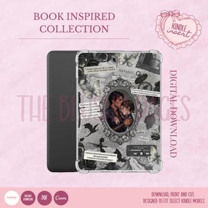 May include: A clear Kindle case with a black and white design featuring a couple, butterflies, and text. The case is part of a "Book Inspired Collection" and includes the text "Kindle Insert" and "Digital Download."