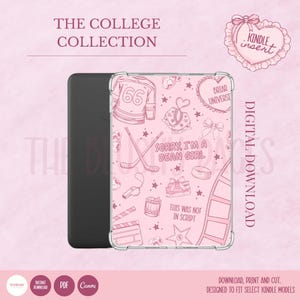 May include: A pink Kindle case with a clear border, featuring a design with hockey sticks, a jersey with the number 66, and the text "Sorry, I'm a Dean Girl." The case is part of "The College Collection."