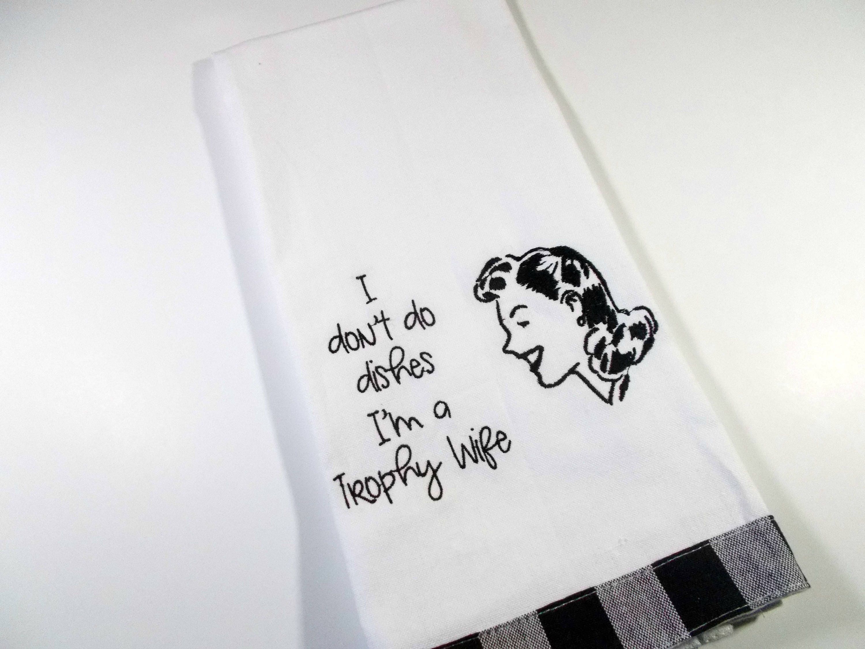 Snarky Housewife Kitchen Towels. Funny Housewife Towel. Funny Mom Kitchen  Towel. Bridal Shower Gift. House warming Present. Gift for mom.