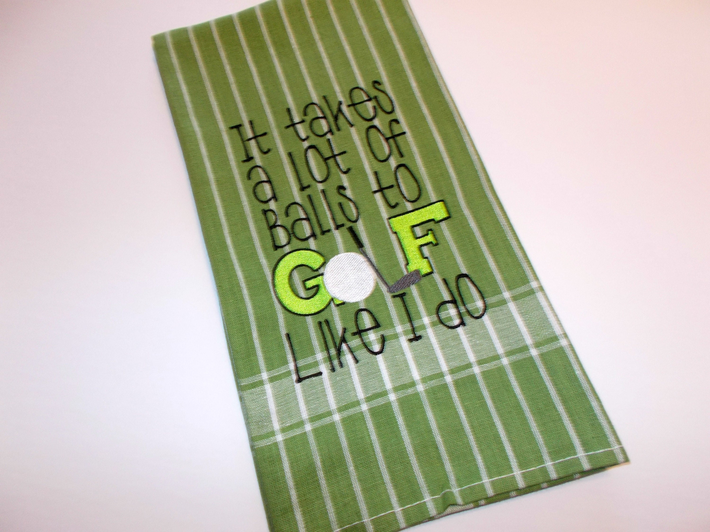 It Takes A Lot Of Balls To Golf Like I Do - Funny Golf Gifts