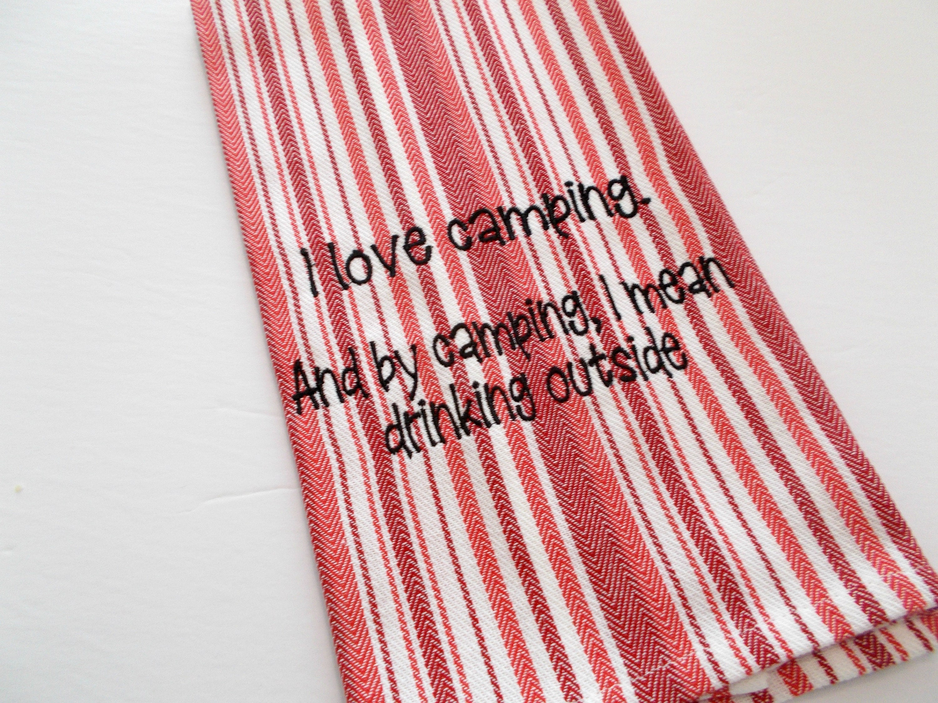 Camping Humor Camping Towel Drinking Outdoors Camper Kitchen 15 dollar gift Funny