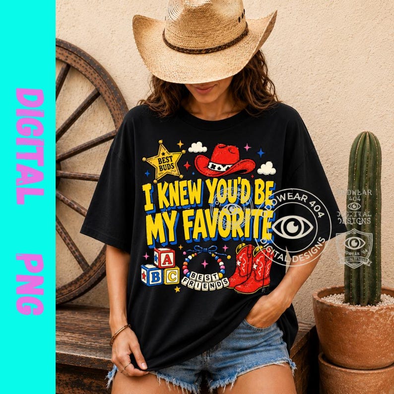May include: A black t-shirt featuring a graphic print with the text I KNEW YOU'D BE MY FAVORITE, a red cowboy hat, a sheriff star badge labeled BEST BUDS, alphabet blocks, a beaded bracelet labeled BEST FRIENDS, and red cowboy boots.