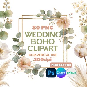 May include: An image featuring a square gold frame with the text "80 PNG WEDDING BOHO CLIPART" in pink and green. The frame is decorated with watercolor flowers and greenery. The image also includes the text "COMMERCIAL USE" and "300dpi".