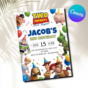 May include: A rectangular birthday invitation card featuring Toy Story characters including Buzz Lightyear, Woody, Jessie, and Rex. The text reads Two Infinity And Beyond! Jacob's 2nd Birthday, Aug 15 4 PM, 123 Anywhere St, Any City ST 12345, RSVP to Mom at 123-456-7890.