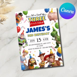 May include: A rectangular birthday invitation card featuring Toy Story characters including Buzz Lightyear, Woody, Jessie, and Rex. The text reads: You've Got a Friend Who's THREE, join us to Celebrate JAMES'S 3RD BIRTHDAY, AUG 15 4 PM, 123 ANYWHERE ST, ANY CITY ST 12345, RSVP TO MOM AT : 123-456-7890.