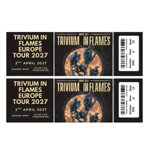 May include: Two identical concert tickets for the Trivium In Flames Europe Tour 2027 on 2nd April 2027 at Co-op Live Manchester. The tickets feature gold text on a black background, a circular illustration of three vultures, and a barcode with seat details.