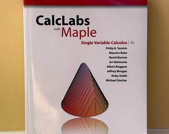 CalcLabs avec Maple pour le calcul à une variable 4e édition