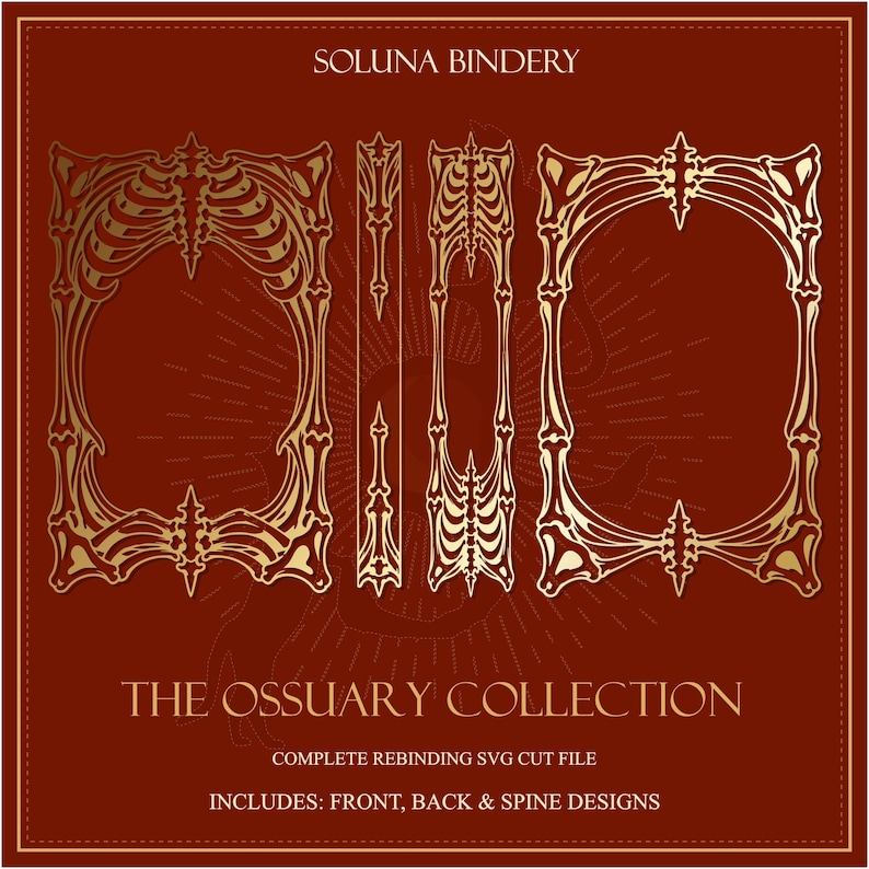 K&ouml;nnte beinhalten: Ein digitales SVG-Schnittdateien-Set mit dem Titel The Ossuary Collection von Soluna Bindery. Das Design zeigt goldfarbene, komplexe knochenartige Rahmen f&uuml;r Buchvorderseite, R&uuml;ckseite und Buchr&uuml;cken auf einem dunkelroten Hintergrund.