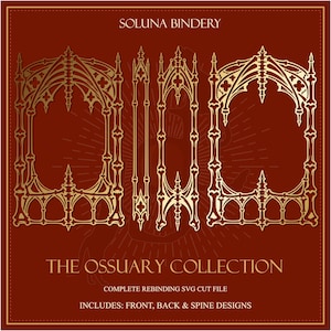 K&ouml;nnte beinhalten: Ein digitales Grafikset mit dem Titel Soluna Bindery The Ossuary Collection mit goldfarbenen gotischen Bogen- und knochenartigen Rahmendesigns f&uuml;r die Buchbindung, inklusive Vorder-, R&uuml;ck- und Buchr&uuml;ckenlayouts auf rotem Grund.