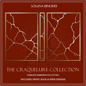 Könnte beinhalten: Eine digitale Designdatei für die Buchbindung mit einem tiefroten Hintergrund und goldfarbenen Rissmustern auf Vorderseite, Rückseite und Buchrücken. Der Text lautet SOLUNA BINDERY, THE CRAQUELURE COLLECTION, COMPLETE REBINDING SVG CUT FILE, INCLUDES: FRONT, BACK & SPINE DESIGNS.