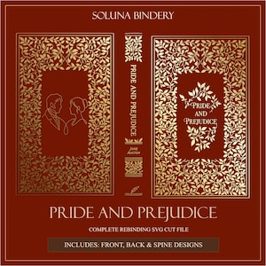 May include: A deep red book cover design featuring gold foil-style leaf borders and line art of two figures. The spine and covers display the text SOLUNA BINDERY, PRIDE AND PREJUDICE, and JANE AUSTEN. This is a complete rebinding SVG cut file set.