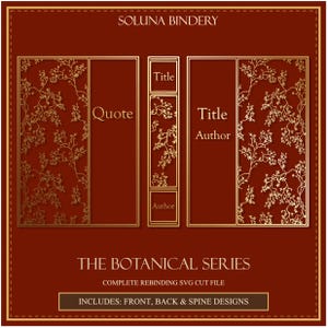 Può includere: Un modello di copertina per libro rosso scuro con motivi di rami botanici dorati. Il layout include sezioni per fronte, retro e dorso con segnaposto per Titolo, Autore e Citazione. Testo: SOLUNA BINDERY e THE BOTANICAL SERIES.