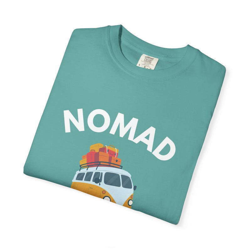 Nomad Lifestyle T-Shirt, Van Life Shirt, Travel Camper Tee, Digital Nomad Clothing, Adventure Shirt, Freedom Lifestyle image 2