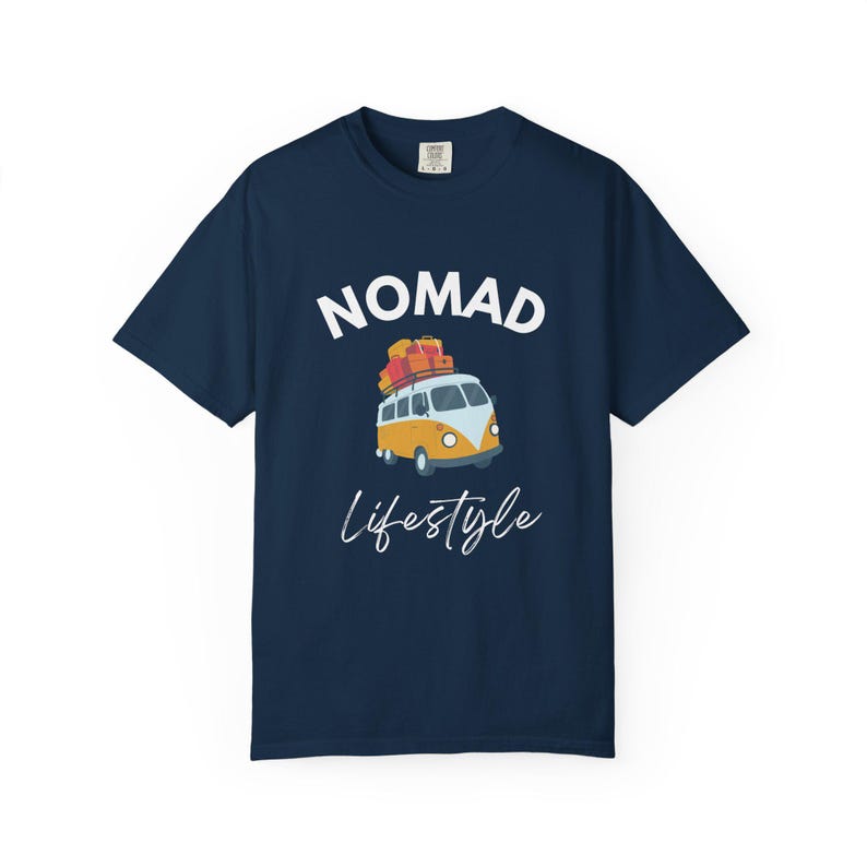 Nomad Lifestyle T-Shirt, Van Life Shirt, Travel Camper Tee, Digital Nomad Clothing, Adventure Shirt, Freedom Lifestyle image 9