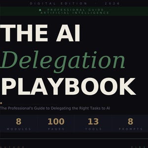 The AI delegation playbook