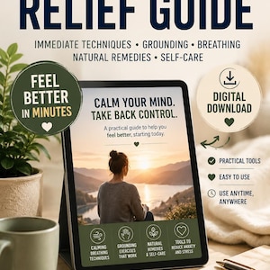 May include: A digital Panic Attack Relief Guide displayed on a tablet screen. The text reads: Panic Attack Relief Guide, Feel Better In Minutes, Calm Your Mind. Take Back Control, Digital Download, Practical Tools, Easy To Use, Use Anytime, Anywhere.