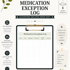 May include: A printable Medication Exception Log document featuring a central clipboard graphic with columns for date, time, medication, exception, action taken, and outcome. The layout includes text headers, icons, and decorative leaf illustrations on a white background.