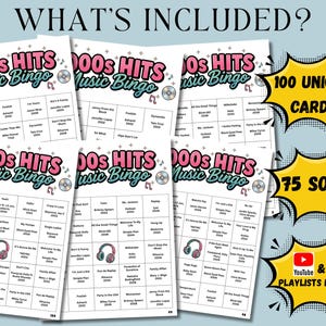 May include: A collection of 2000s Hits Music Bingo cards. The cards feature song titles and artists from the 2000s. The image also includes text that says "100 Unique Cards", "75 Songs", and "YouTube & Spotify Playlists Included".