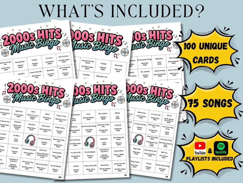 May include: A collection of 2000s Hits Music Bingo cards. The cards feature song titles and artists from the 2000s. The image also includes text that says "100 Unique Cards", "75 Songs", and "YouTube & Spotify Playlists Included".