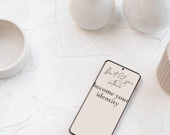 Android-bakgrundsbild | Låt inte dina motgångar bli din identitet | Motiverande telefonbakgrund | Minimalistisk estetisk låsskärm