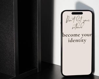 iPhone-bakgrundsbild | Låt inte dina motgångar bli din identitet | Motiverande låsskärm | Minimalistisk estetisk telefonbakgrund