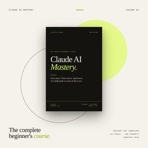 Może przedstawiać: Okładka książki z tytułem "Claude AI Mastery" w białym i zielonym tekście na czarnym tle. Okładka zawiera również tekst "The complete beginner's course" oraz opis korzyści z kursu. Limonkowy okrąg i cienka czarna linia znajdują się w tle.