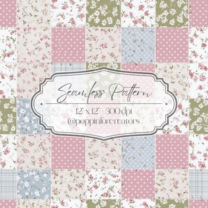 May include: A seamless pattern design featuring a patchwork of floral and polka dot squares in shades of pink, green, and blue. The design includes the text "Seamless Pattern" and "12 x 12 - 300 dpi @poppinforcreators".