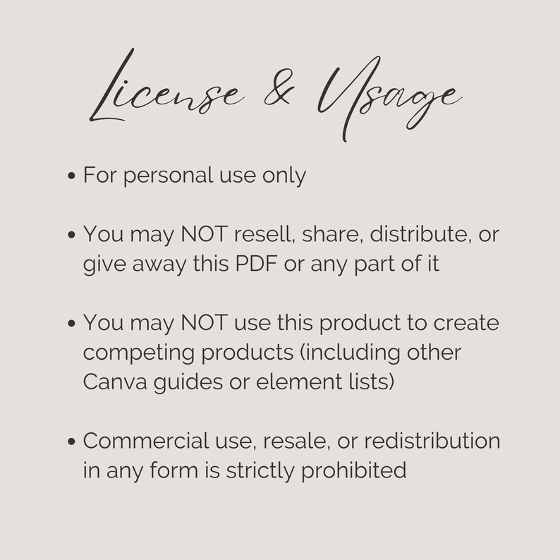 May include: A beige background with the words "License & Usage" in elegant script. Bullet points detail usage restrictions: personal use only, no resale or distribution, no competing products, and no commercial use.