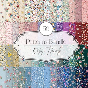 Op de afbeelding: Een collectie van 56 ditsy bloemenpatronen met een verscheidenheid aan kleine bloemmotieven in diverse kleurenpaletten waaronder blauw, roze, rood, geel, groen en donkere tinten, met de tekst 56 Patterns Bundle Ditsy Florals in het midden.